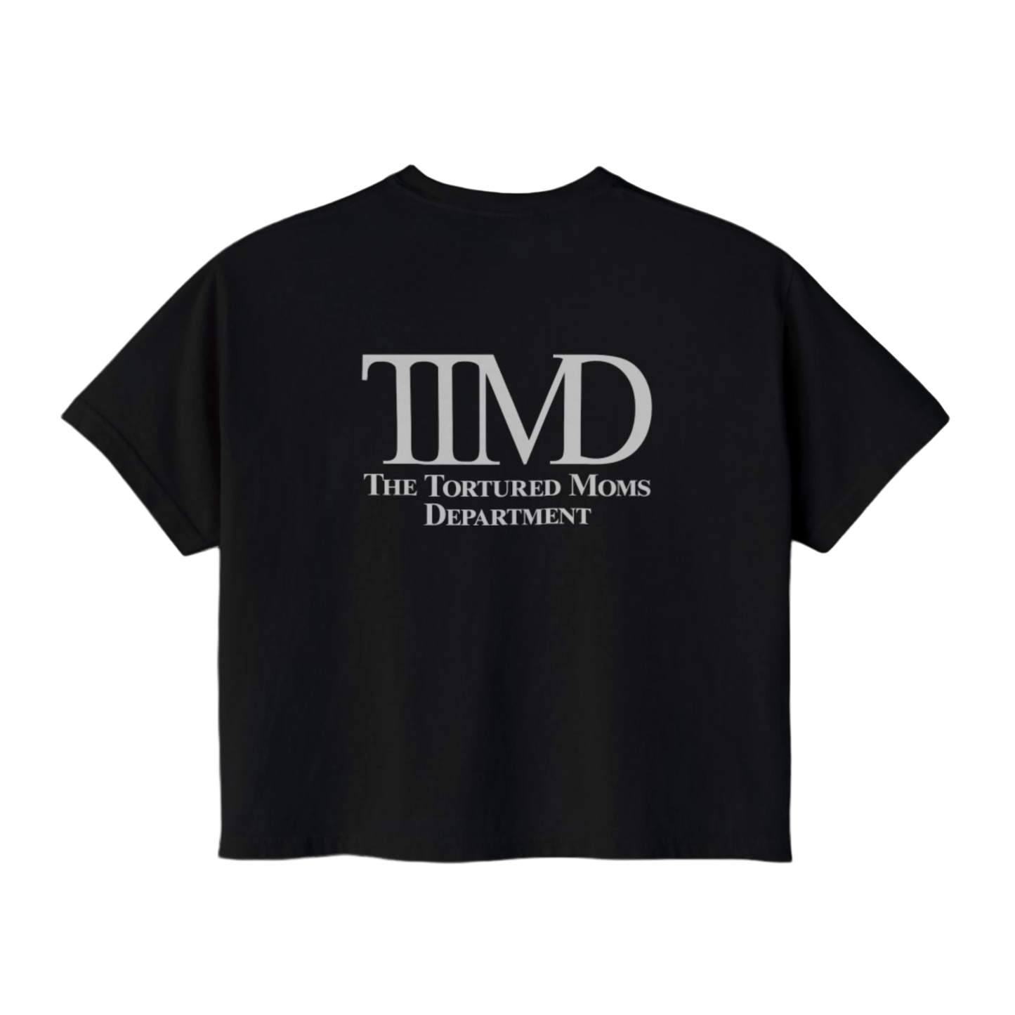 The Tortured Moms Department Women's Boxy Tee