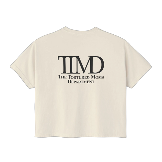 The Tortured Moms Department Women's Boxy Tee