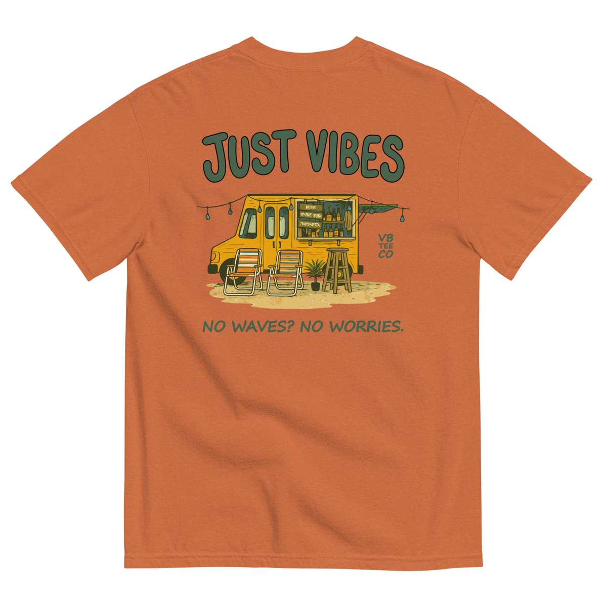 Just Vibes - No Waves. No Worries. T-Shirt