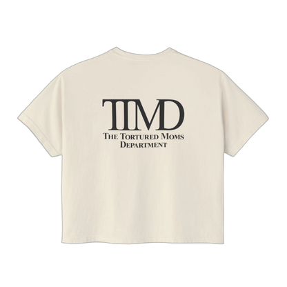The Tortured Moms Department Women's Boxy Tee
