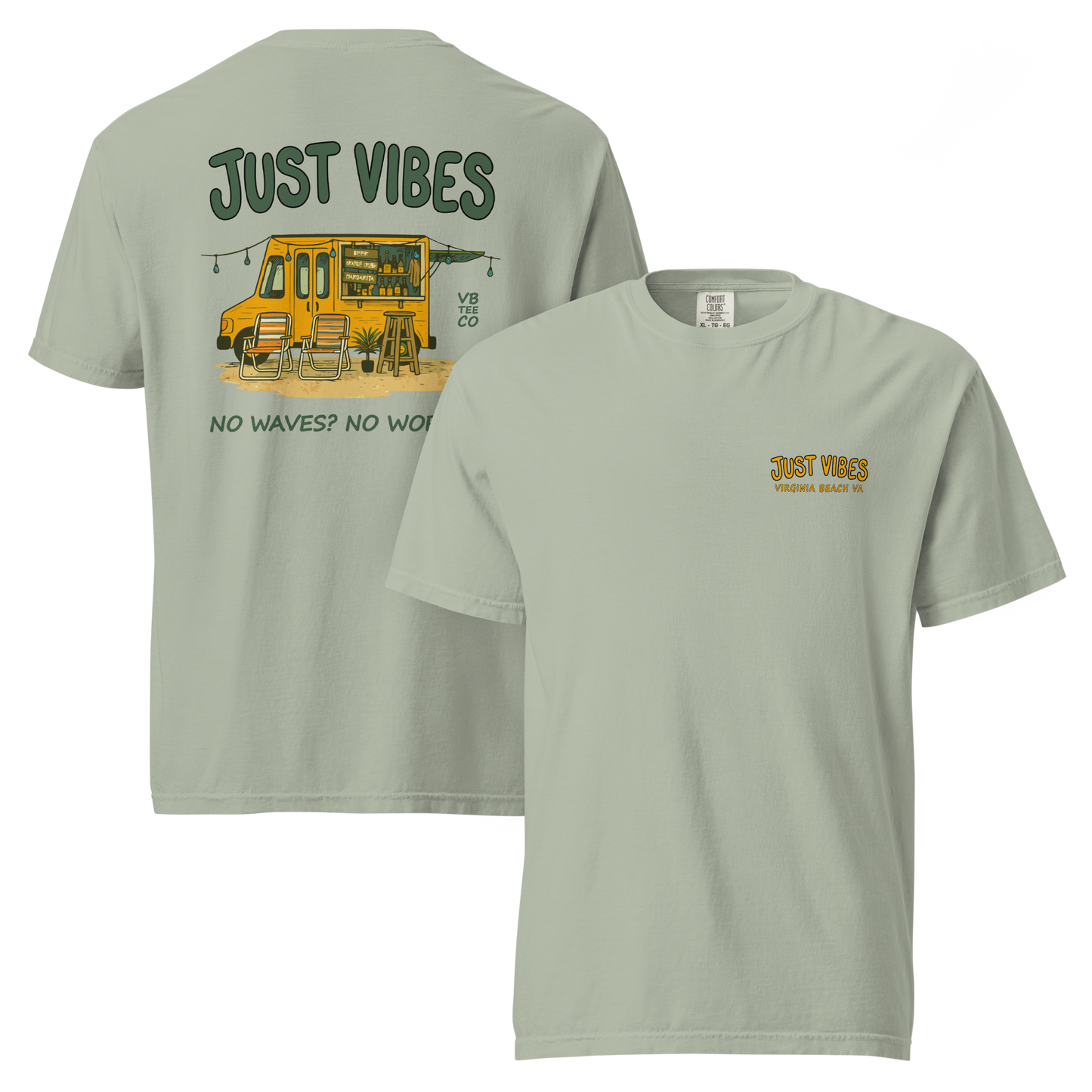 Just Vibes - No Waves. No Worries. T-Shirt