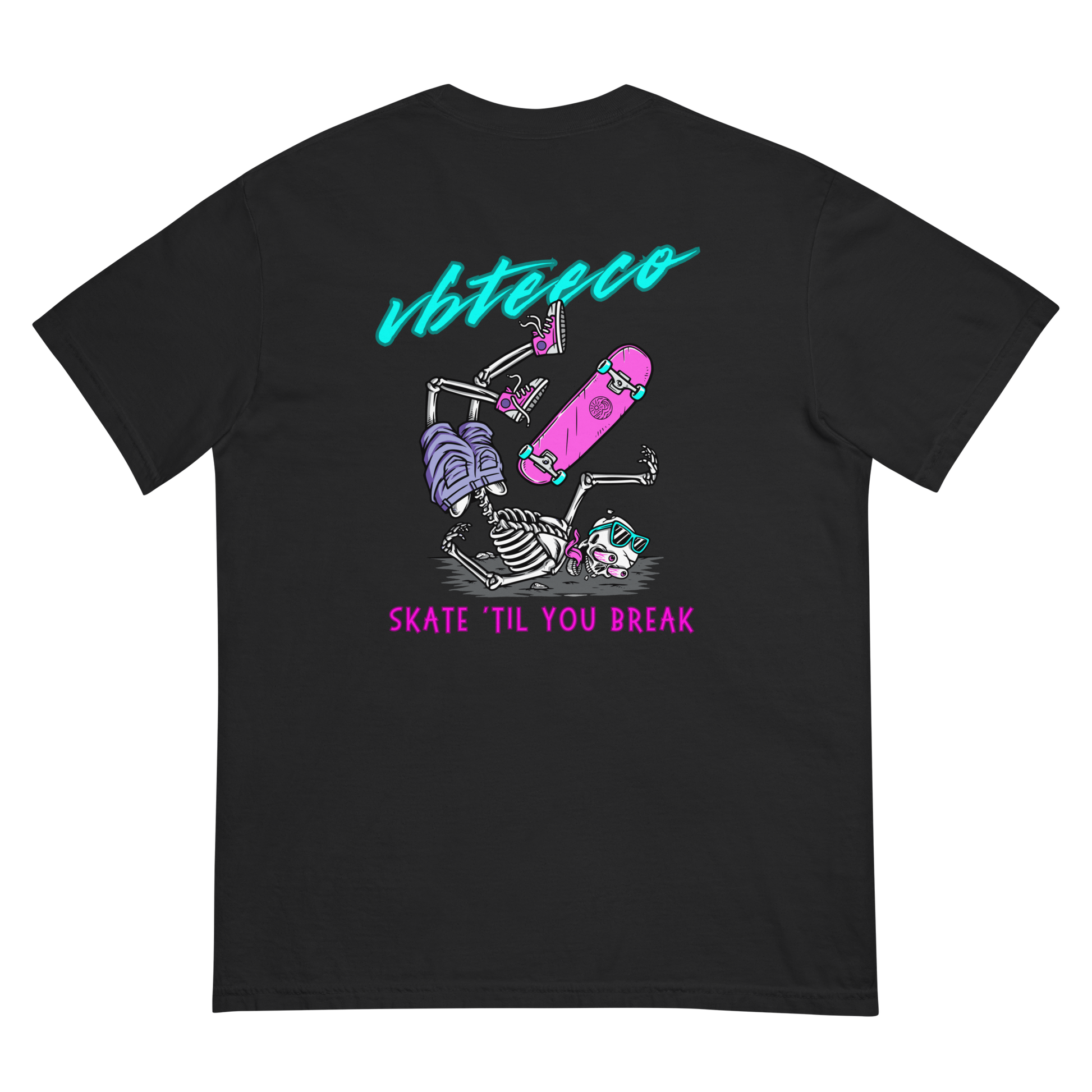 VBTeeCo - Skate Till You Break T-Shirt - Skateboarding apparel