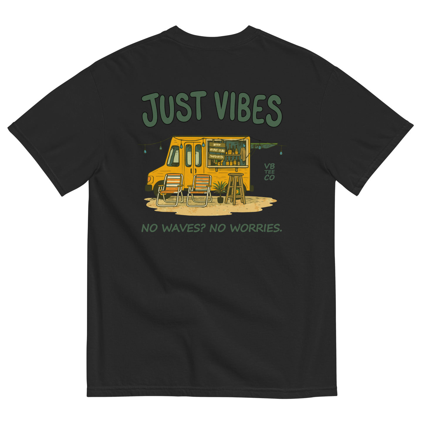 Just Vibes - No Waves. No Worries. T-Shirt