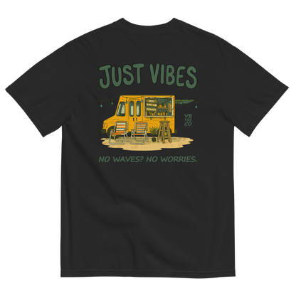 Just Vibes - No Waves. No Worries. T-Shirt