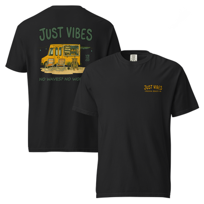 Just Vibes - No Waves. No Worries. T-Shirt