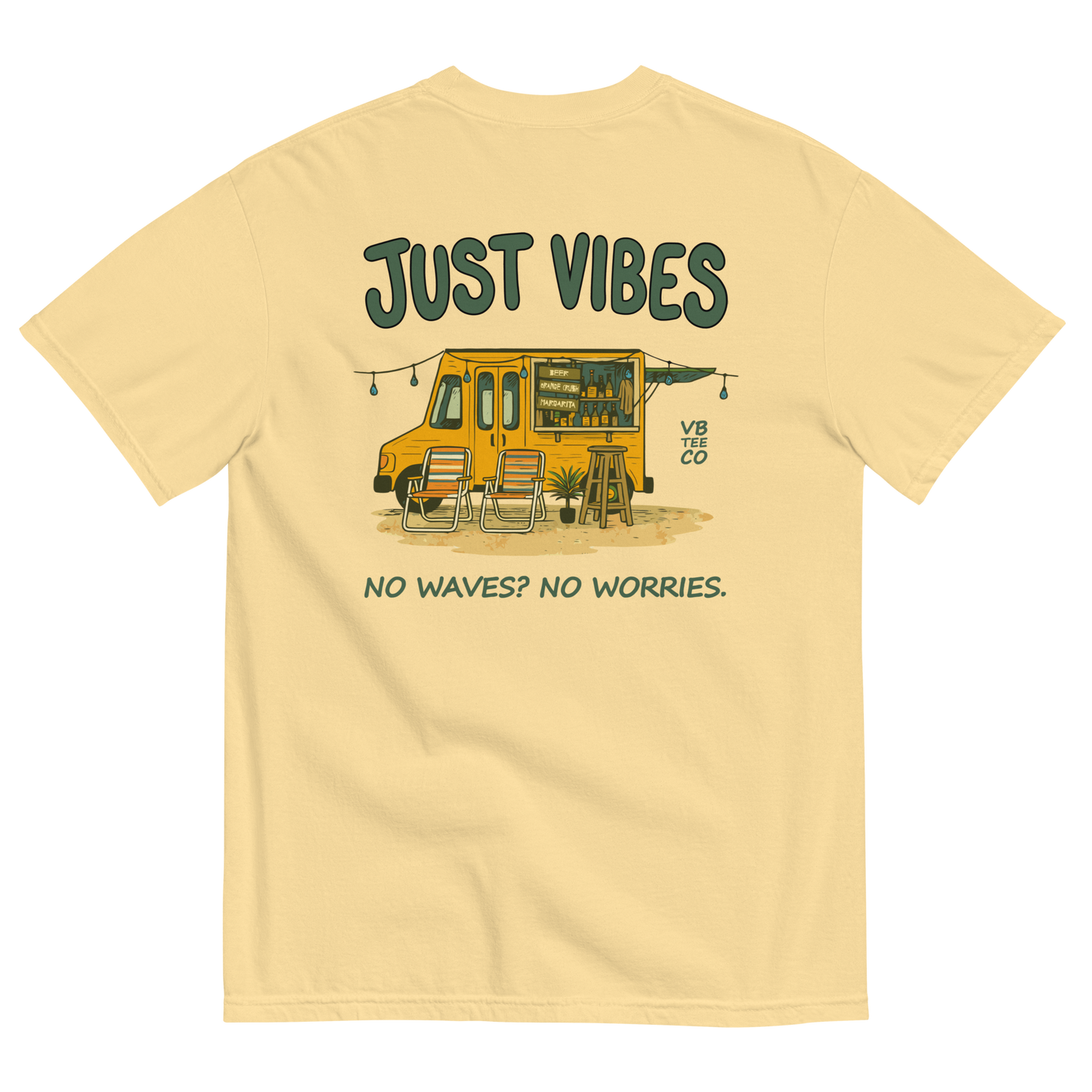 Just Vibes - No Waves. No Worries. T-Shirt